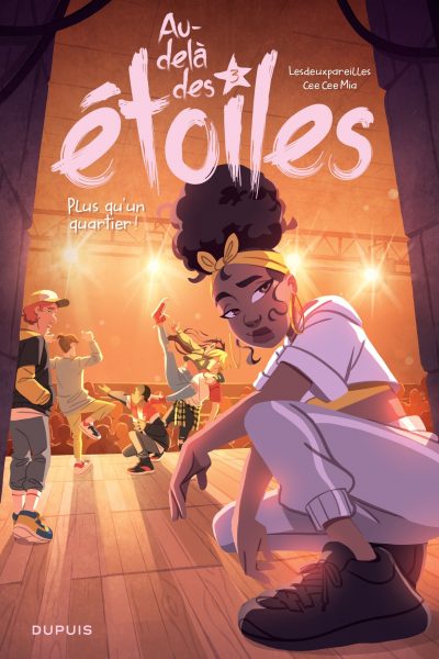 AU-DELA DES ETOILES T03 PLUS QU'UN QUARTIER !