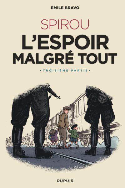 SPIROU T03 L'ESPOIR MALGRE TOUT (TROISIEME PARTIE)