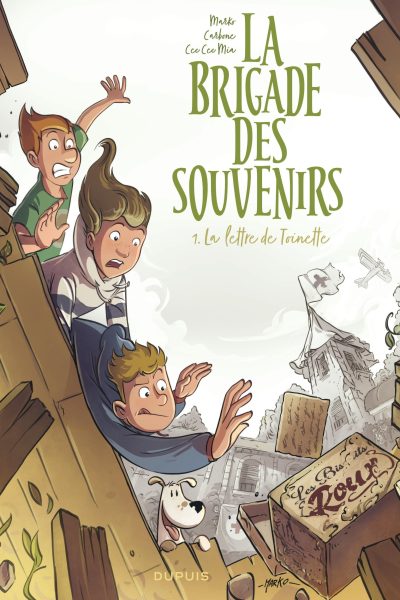LA BRIGADE DES SOUVENIRS - TOME 1 - LA LETTRE DE TOINETTE