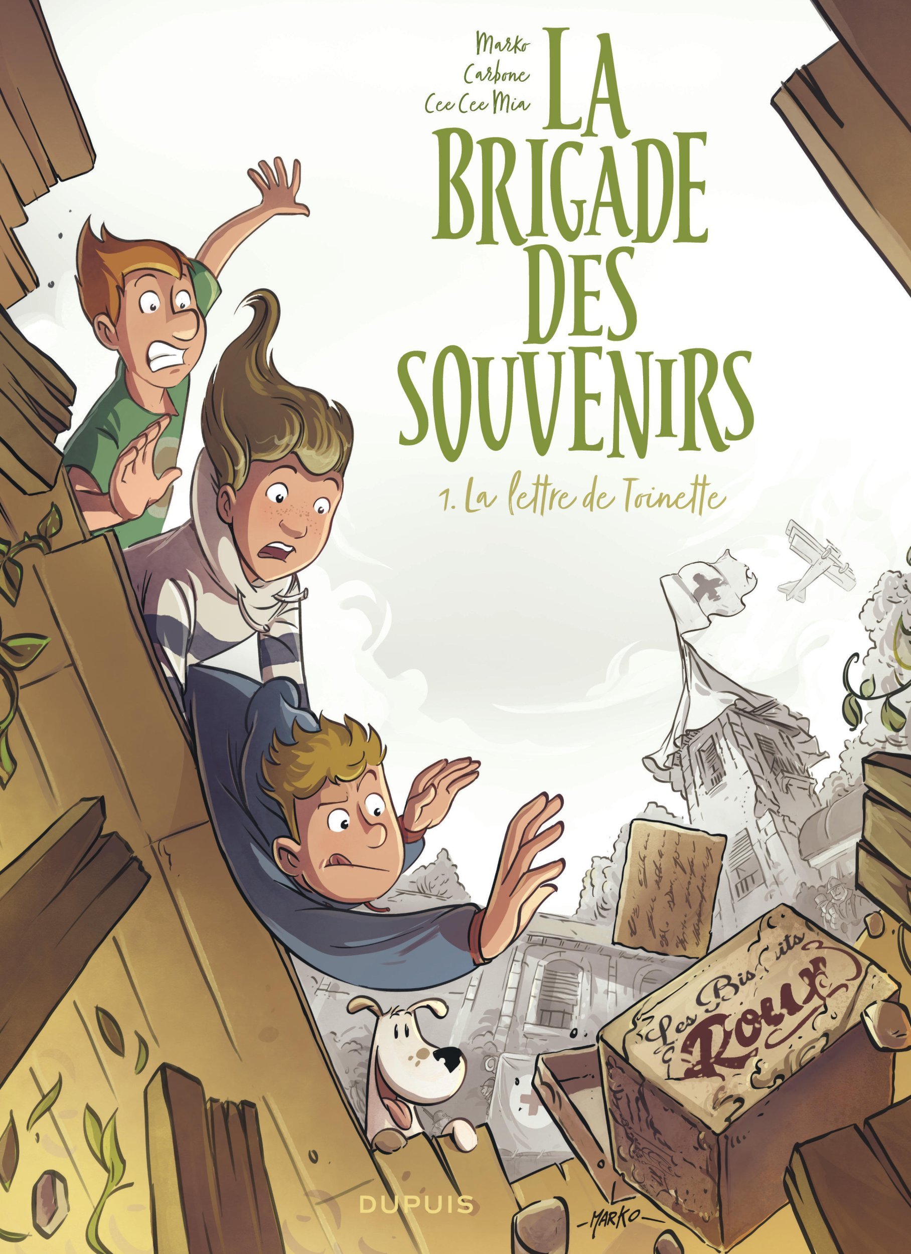 LA BRIGADE DES SOUVENIRS - TOME 1 - LA LETTRE DE TOINETTE