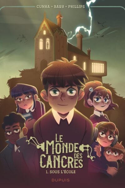 LE MONDE DES CANCRES T01 SOUS L'ECOLE