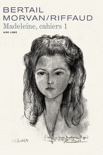 MADELEINE, RESISTANTE - CAHIERS  - TOME 1