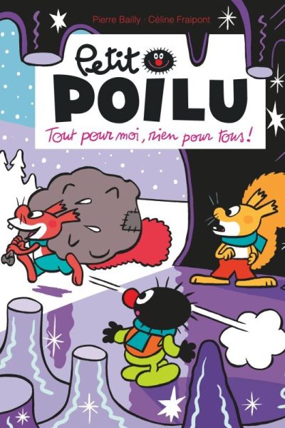 PETIT POILU T27 TOUT POUR MOI, RIEN POUR TOUS !