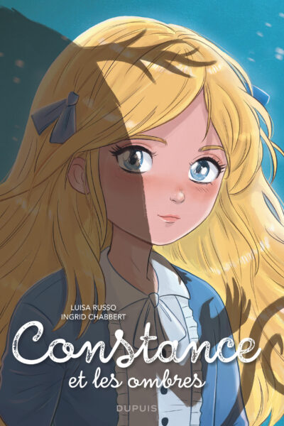 CONSTANCE ET LES OMBRES - TOME 1