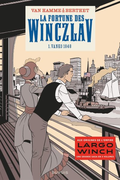 LA FORTUNE DES WINCZLAV  - TOME 1 - VANKO 1848