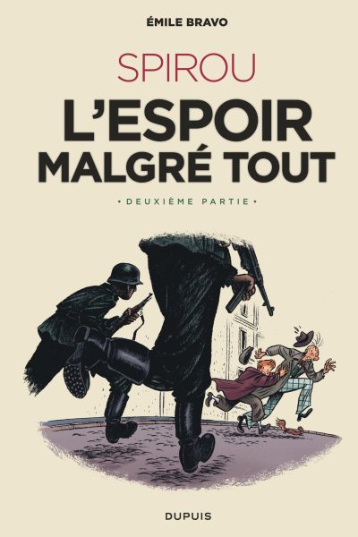 SPIROU T02 L'ESPOIR MALGRE TOUT