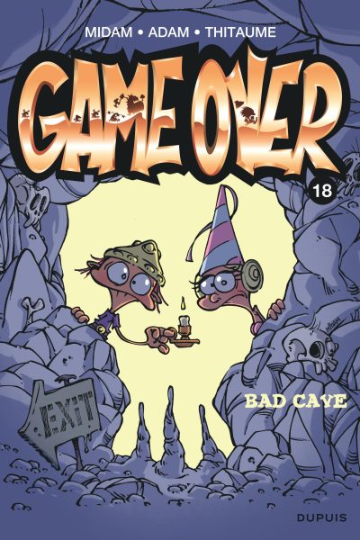 GAME OVER T18 BAD CAVE