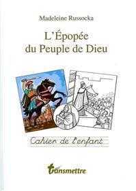 L'EPOPEE DU PEUPLE DE DIEU   CAHIER DE L'ENFANT