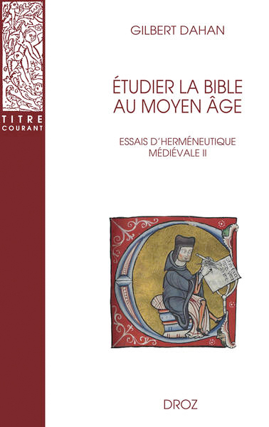 ETUDIER LA BIBLE AU MOYEN AGE - ESSAIS D HERMENEUTIQUE MEDIEVALE II