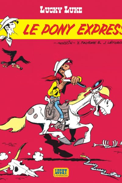 LUCKY LUKE - TOME 28 - LE PONY EXPRESS