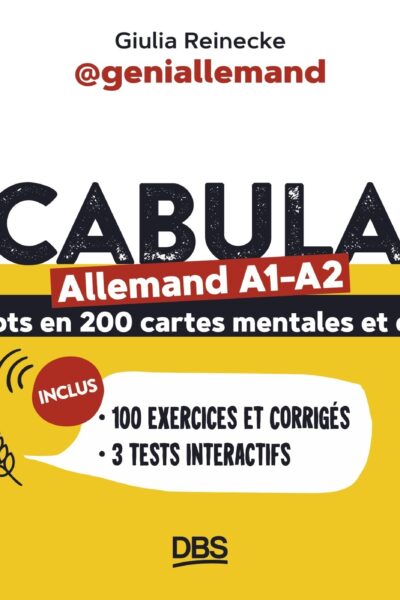 VOCABULAIRE ALLEMAND A1-A2 EN 1000 MOTS, 200 CARTES MENTALES ET EN AUDIO AVEC GENIALLEMAND