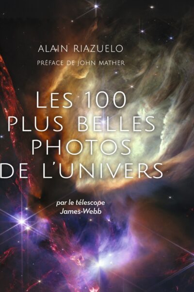 LES 100 PLUS BELLES PHOTOS DE L'UNIVERS - PAR LE TELESCOPE JAMES WEBB