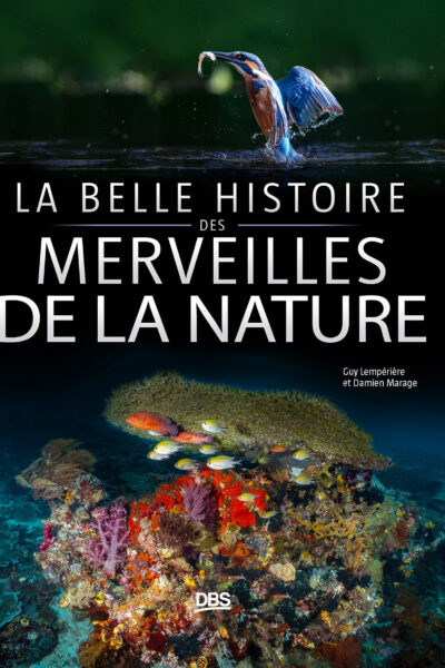 LA BELLE HISTOIRE DES MERVEILLES DE LA NATURE