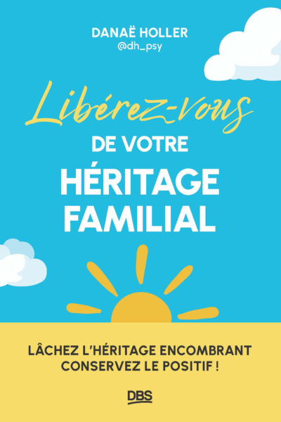 LIBEREZ-VOUS DE VOTRE POIDS FAMILIAL