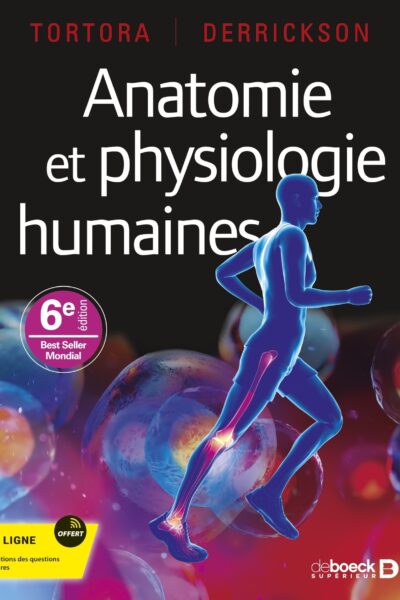 ANATOMIE ET PHYSIOLOGIE HUMAINES
