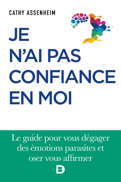 JE N'AI PAS CONFIANCE EN MOI