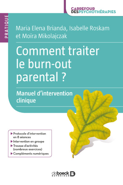 COMMENT TRAITER LE BURN-OUT PARENTAL ?