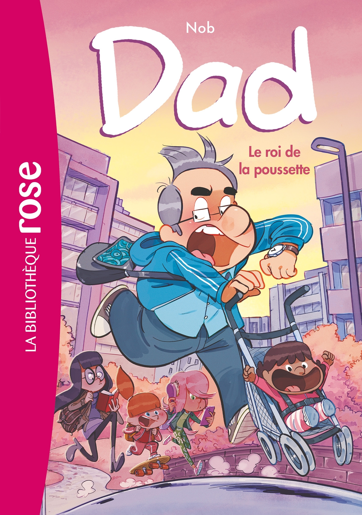 DAD - T04 - DAD 04 - LE ROI DE LA POUSSETTE