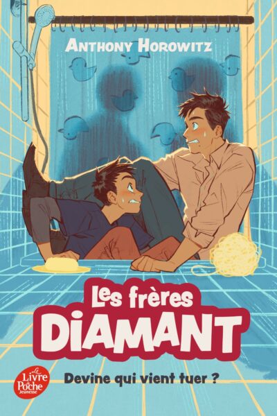 LES FRERES DIAMANT - TOME 3 - DEVINE QUI VIENT TUER ?