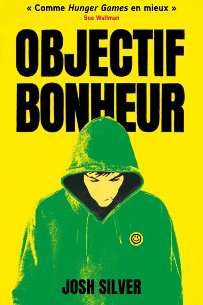 OBJECTIF BONHEUR T01