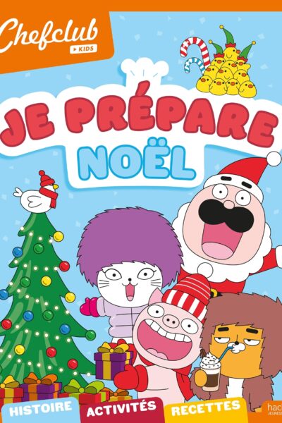 CHEFCLUB KIDS - JE PREPARE NOEL