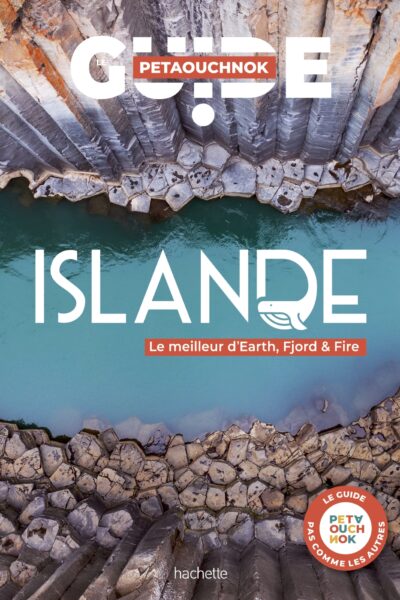 ISLANDE LE GUIDE PETAOUCHNOK