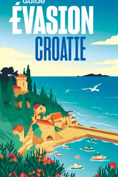 CROATIE - GUIDE EVASION