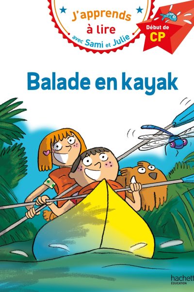 SAMI ET JULIE CP NIVEAU 1 - BALADE EN KAYAK