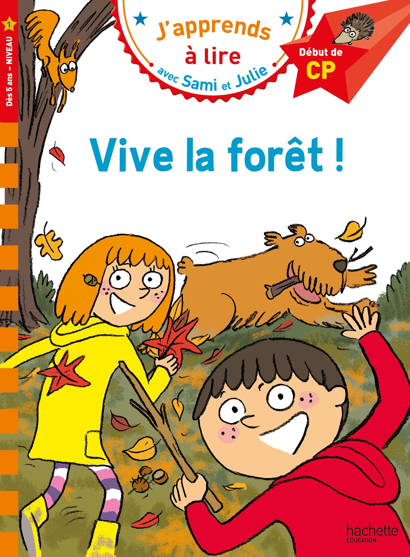VIVE LA FORÊT ! SAMI ET JULIE - CP NIVEAU 1