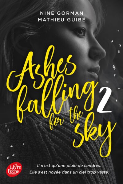 ASHES FALLING FOR THE SKY - TOME 2