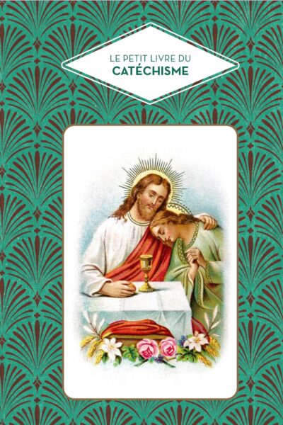 LE PETIT LIVRE DU CATECHISME