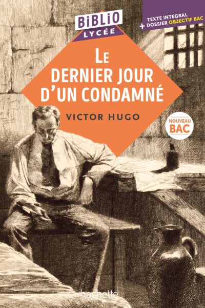 BIBLIOLYCEE LE DERNIER JOUR D'UN CONDAMNE