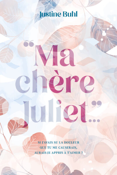 "MA CHERE JULIET..."
