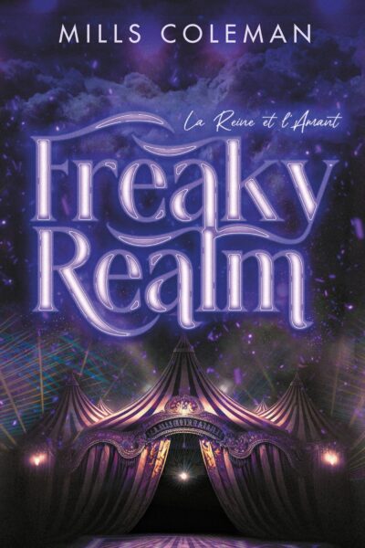 FREAKYREALM - PAR L'AUTRICE DE LA SERIE LIGHTS OUT