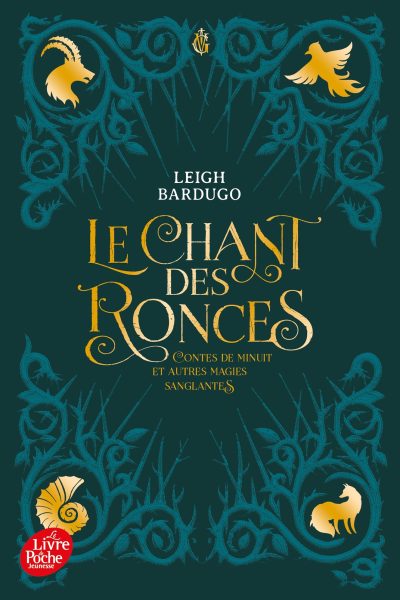LE CHANT DES RONCES CONTES DE MINUIT ET AUTRES MAGIES SANGLANTES