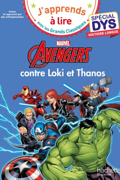 DISNEY MARVEL - SPECIAL DYS, HISTOIRE LONGUE - LES AVENGERS CONTRE LOKI ET THANOS