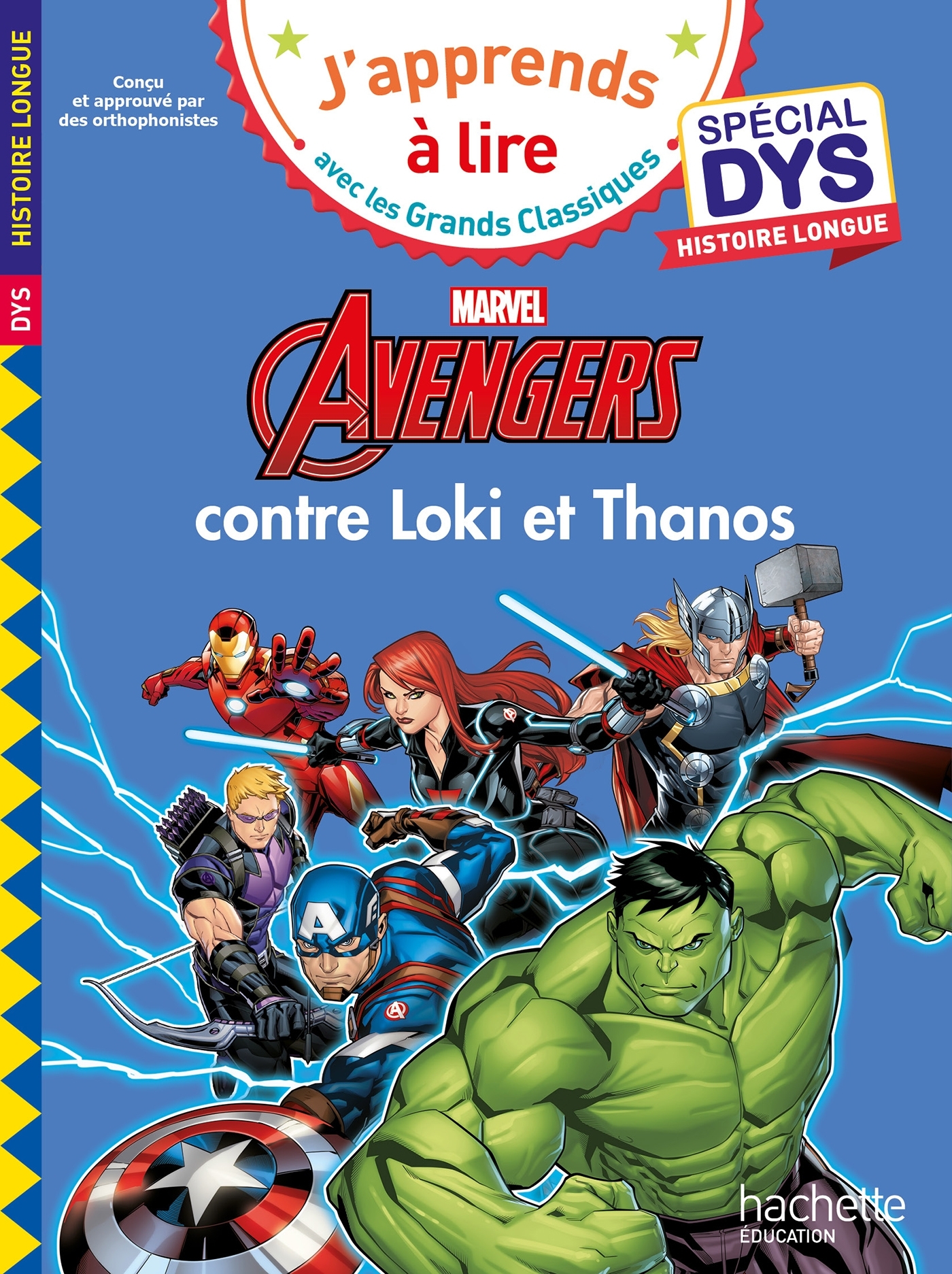 DISNEY MARVEL - SPECIAL DYS, HISTOIRE LONGUE - LES AVENGERS CONTRE LOKI ET THANOS