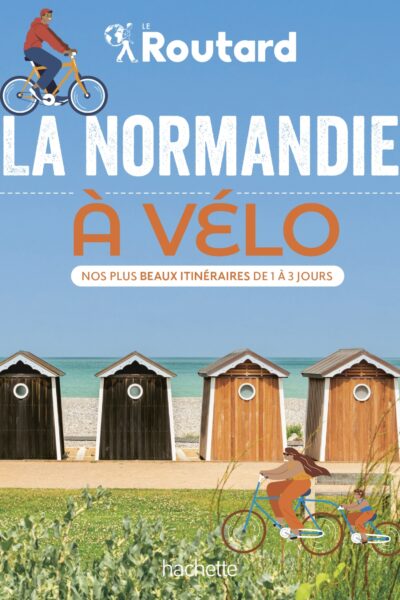 LA NORMANDIE A VELO - NOS PLUS BEAUX ITINERAIRES DE 1 A 3 JOURS