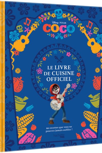 COCO - LE LIVRE DE CUISINE OFFICIEL