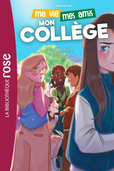 MA VIE, MES AMIS, MON COLLEGE ! - T02 - MA VIE, MES AMIS, MON COLLEGE ! 02