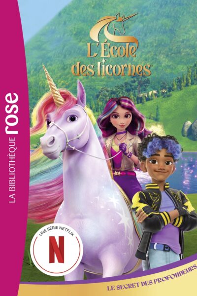 L'ECOLE DES LICORNES T04 LE SECRET DES PROFONDEURS
