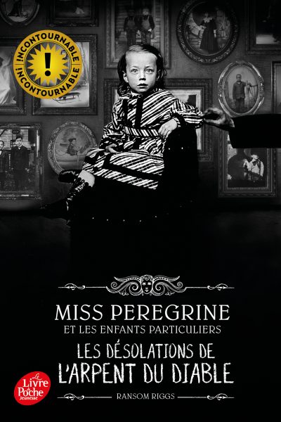 MISS PEREGRINE - T03 - MISS PEREGRINE - TOME 6 - LES DESOLATION DE L'ARPENT DU DIABLE