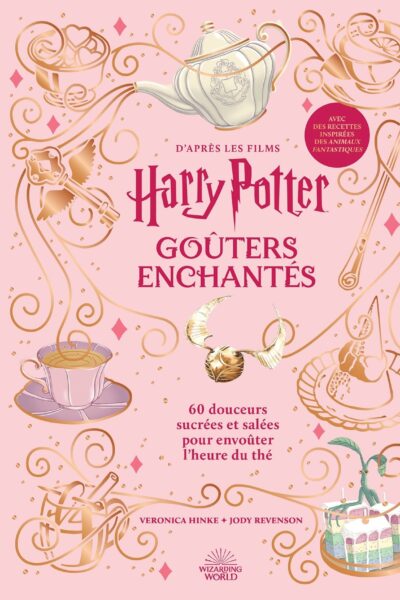 HARRY POTTER - GOÛTERS ENCHANTES