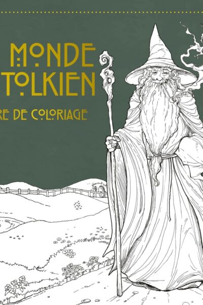 LE MONDE DE TOLKIEN - LIVRE DE COLORIAGE