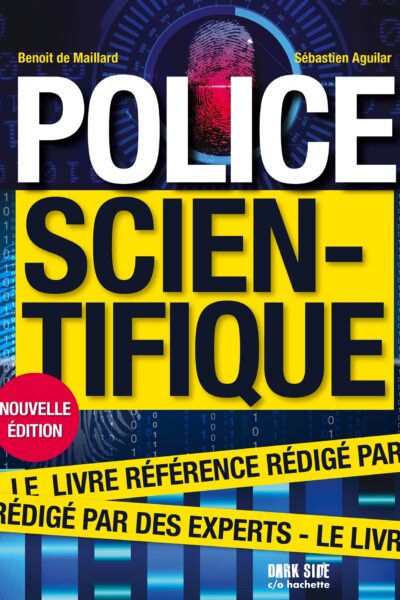 POLICE SCIENTIFIQUE NED - LES EXPERTS AU COEUR DE LA SCENE DE CRIME