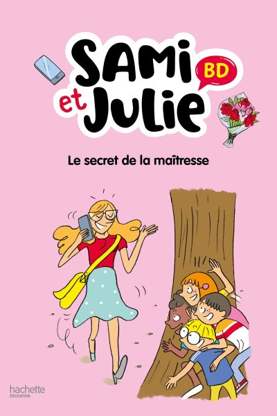 SAMI ET JULIE BD : LE SECRET DE LA MAITRESSE
