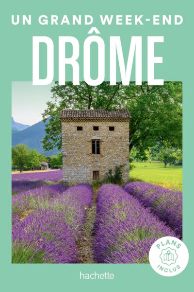 DROME UN GRAND WEEK-END