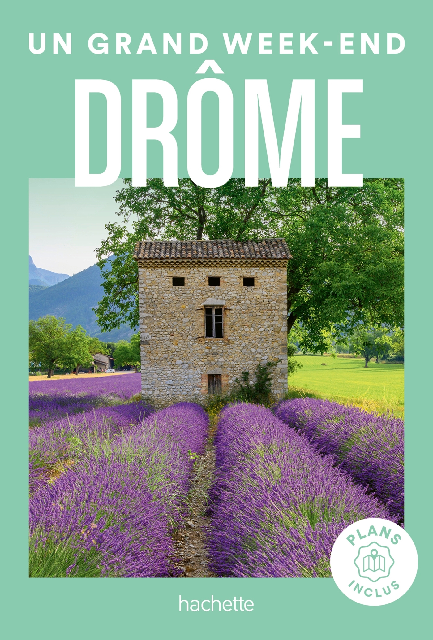 DROME UN GRAND WEEK-END