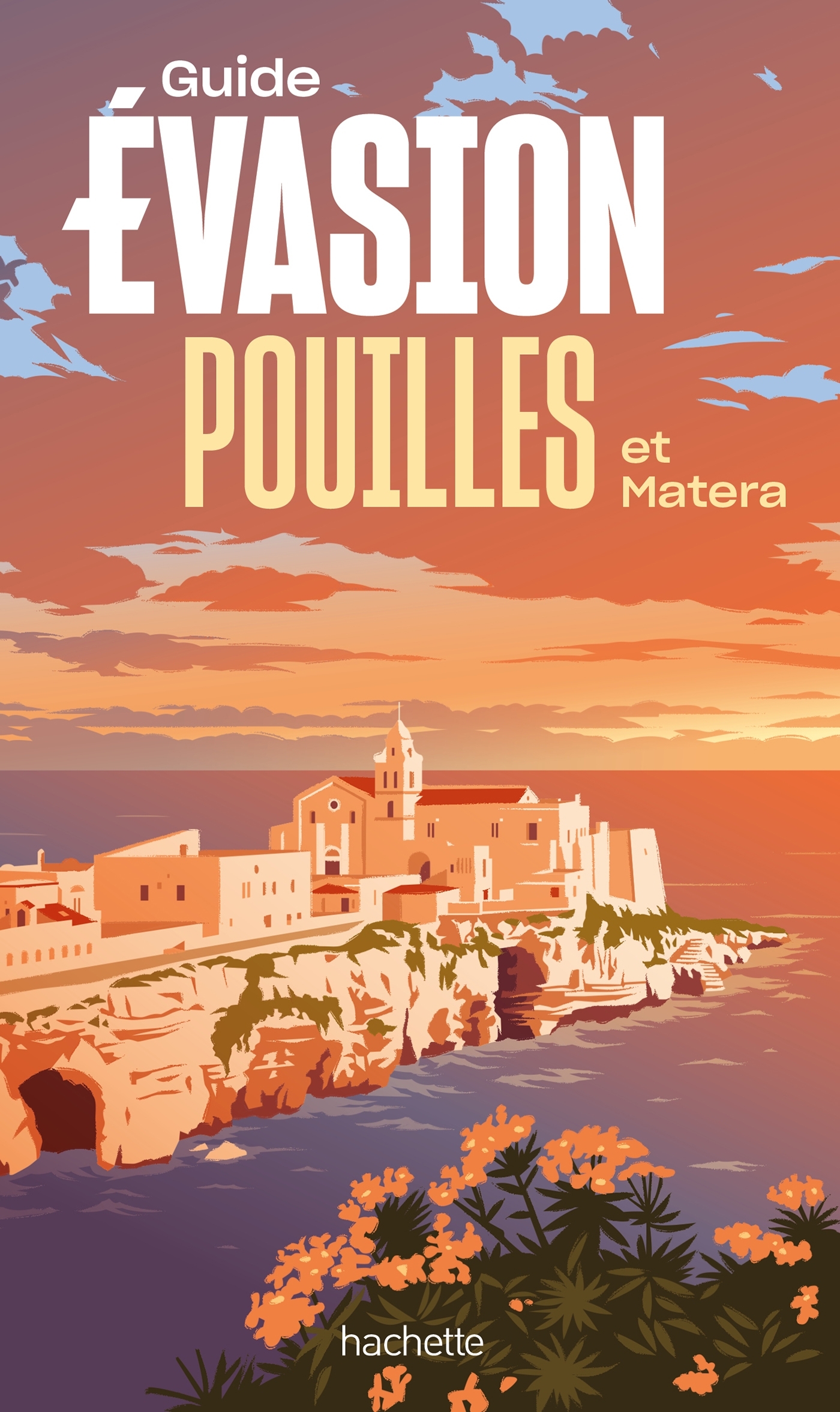 POUILLES ET MATERA GUIDE EVASION