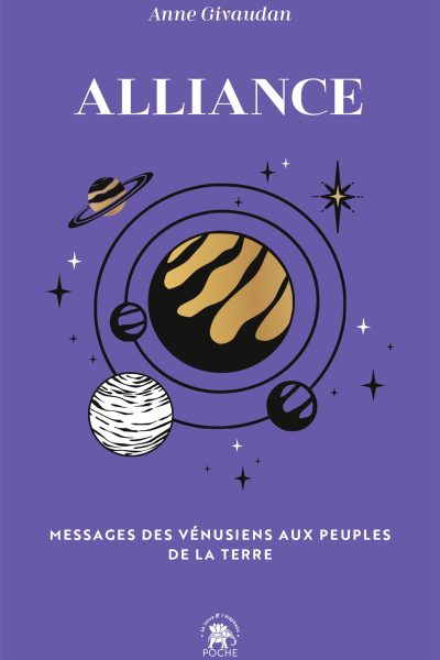 ALLIANCE - MESSAGES DES VENUSIENS AUX PEUPLES DE LA TERRE